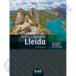 Rutas para descubrir Lleida